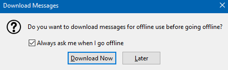 prompt to download messages in Thunderbird before going offline