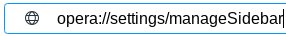directly access Opera sidebar settings