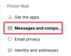 messages and composing settings in proton mail