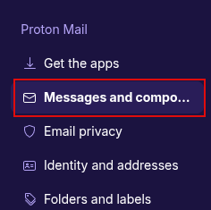 proton mail messages and composing settings