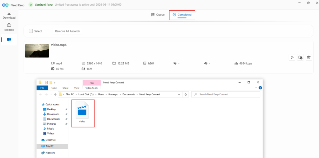 converted videos are available in the Need Keep Convert folder by default